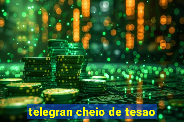 telegran cheio de tesao